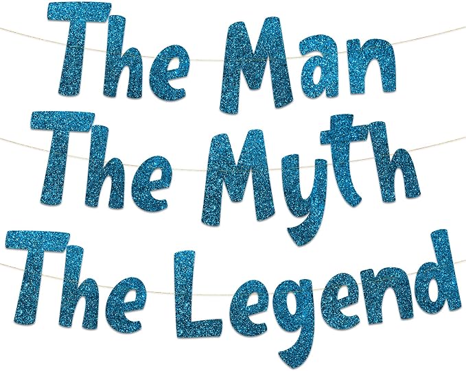 Pre-Strung The Man The Myth The Legend Blue Glitter Banner by SterlingJamesCo