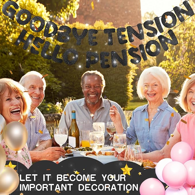 Retirement Banner Pre-Strung GOODBYE TENSION HELLO PENSION Banner Glitter - Image 6