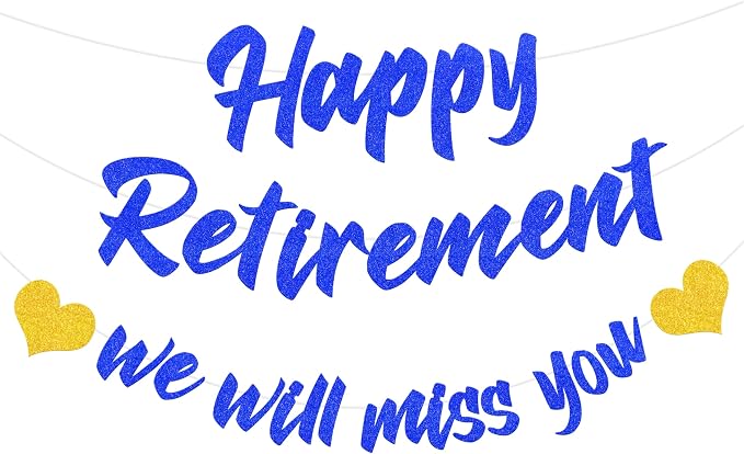 Pre-Strung Happy Retirement Banner & We Will Miss You Banner by Anreixx