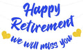 Pre-Strung Happy Retirement Banner & We Will Miss You Banner by Anreixx