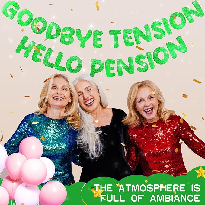 Retirement Banner Pre-Strung GOODBYE TENSION HELLO PENSION Banner Glitter - Image 5
