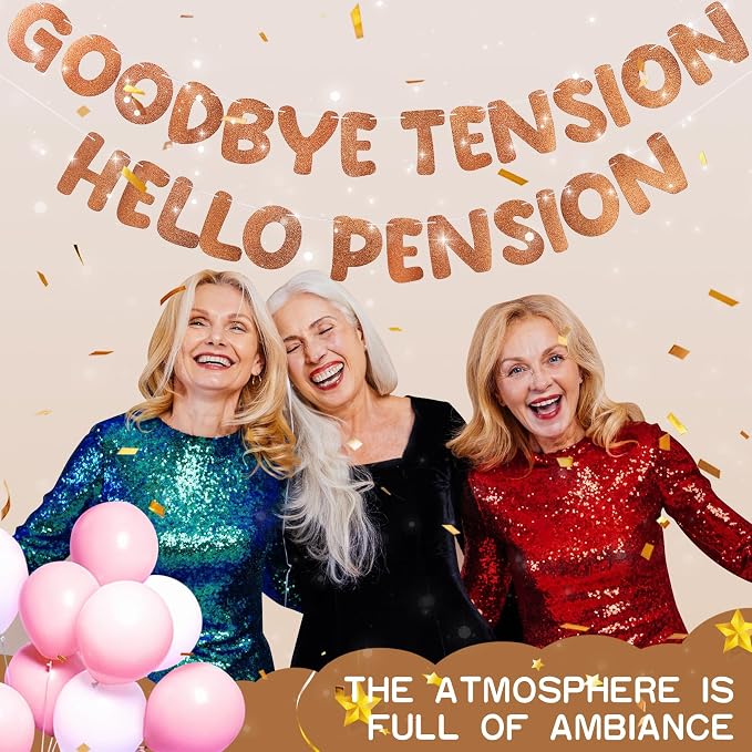 Retirement Banner Pre-Strung GOODBYE TENSION HELLO PENSION Banner Glitter - Image 5