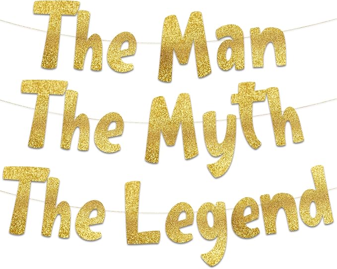 Pre-Strung The Man The Myth The Legend Gold Glitter Banner by SterlingJamesCo
