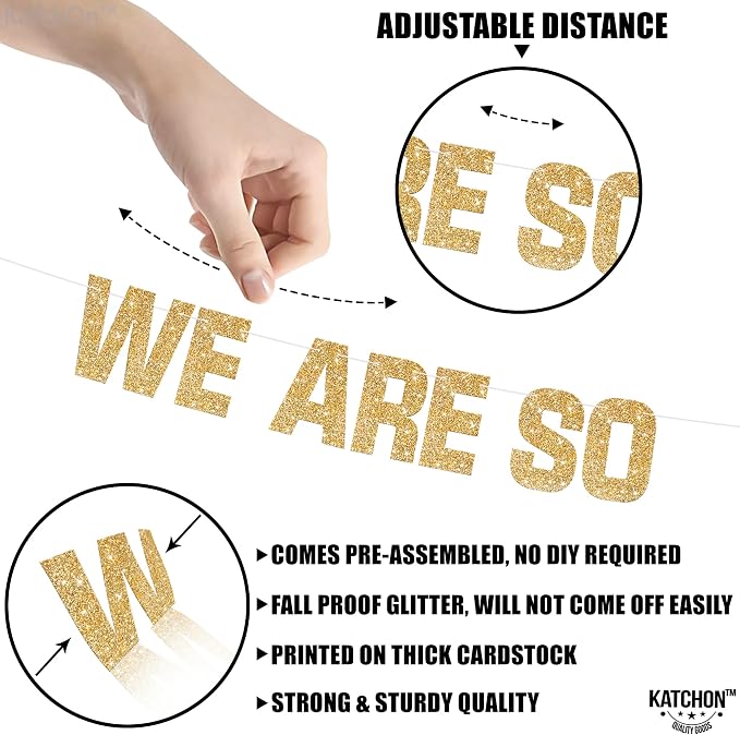 KatchOn Glitter Gold We are So Proud of You Banner 10 Feet | No DIY, Pre Strung - Image 4
