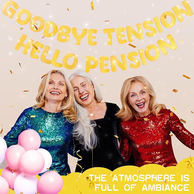 Retirement Banner Pre-Strung GOODBYE TENSION HELLO PENSION Banner Glitter - Image 5