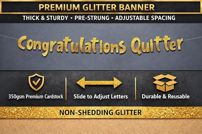 Pre-Strung Congratulations Quitter Gold Glitter Banner - Image 3