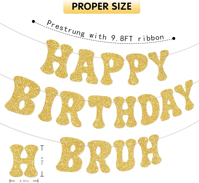 Gold Bruh Happy Birthday Banner Sign Pre-Strung Funny Birthday Decorations - Image 3