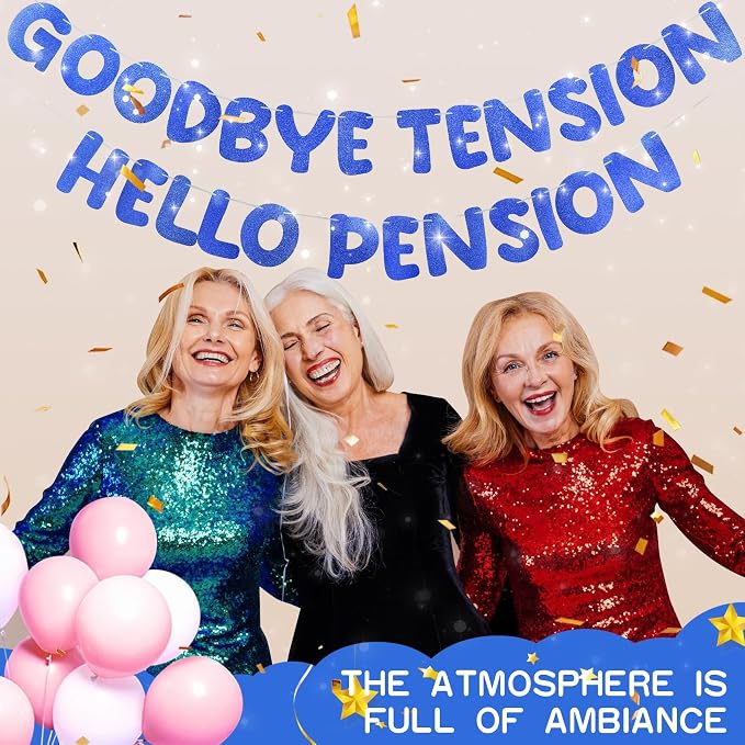 Retirement Banner Pre-Strung GOODBYE TENSION HELLO PENSION Banner Glitter - Image 5