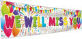 We Will Miss You Banner by Bravita