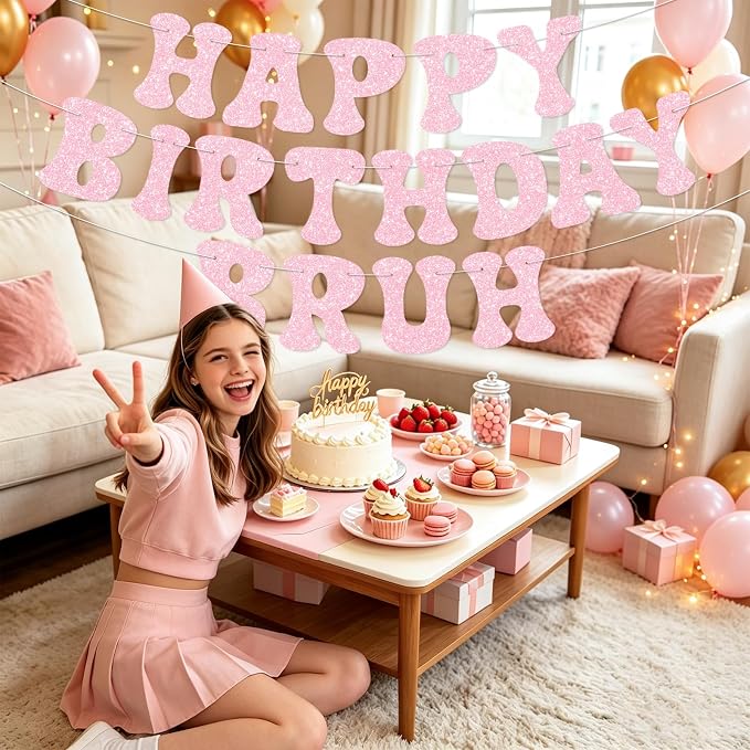 Pink Bruh Happy Birthday Banner Sign Pre-Strung Funny Birthday Decorations - Image 4