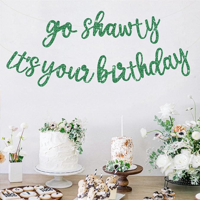 BEISHIDA Glitter Green Pre-Strung Go Shawty It's Your Birthday Banner Decor | - Image 5