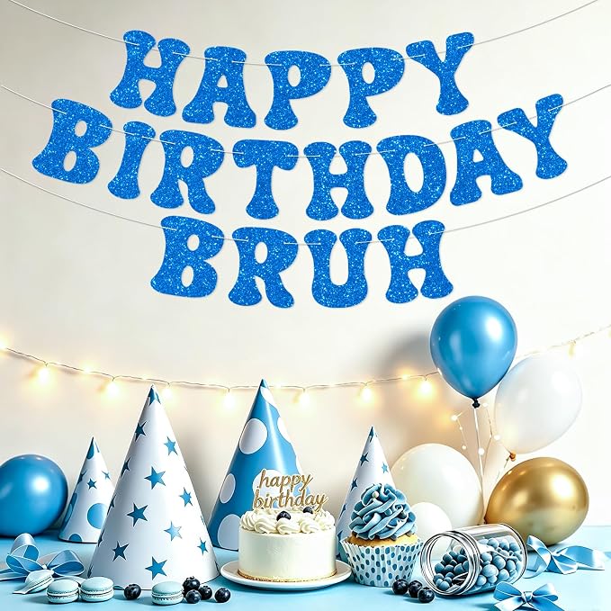 Blue Bruh Happy Birthday Banner Sign Pre-Strung Funny Birthday Decorations - Image 4