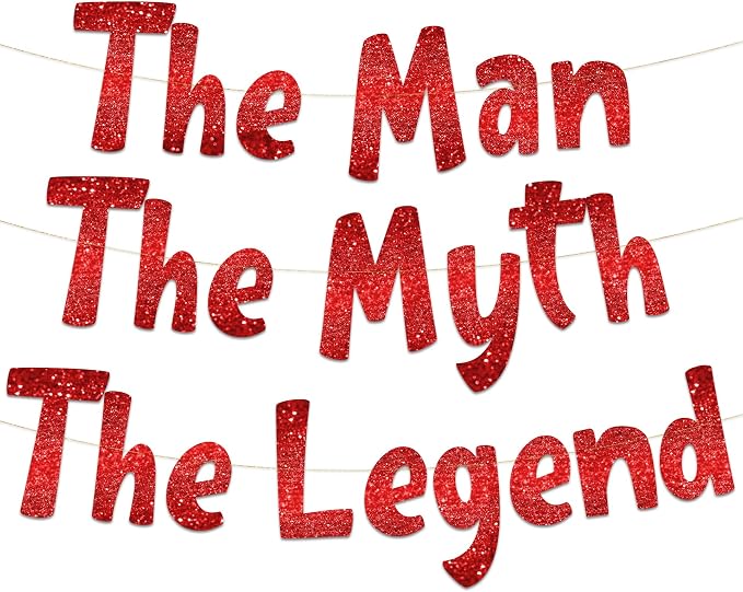 Pre-Strung The Man The Myth The Legend Red Glitter Banner by SterlingJamesCo