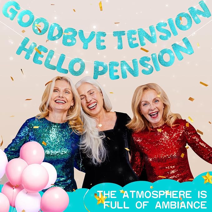 Retirement Banner Pre-Strung GOODBYE TENSION HELLO PENSION Banner Glitter - Image 5