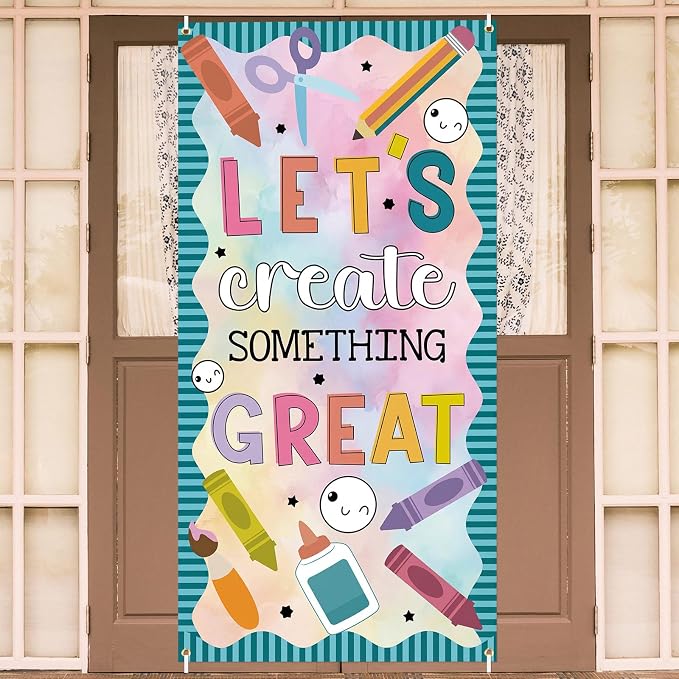 HunnmingRe Let's Create Something Great Banner Door Decor Back to School Party by HunnmingRe