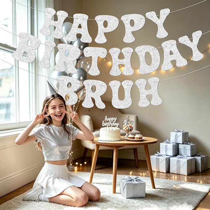 Silver Bruh Happy Birthday Banner Sign Pre-Strung Funny Birthday Decorations - Image 4