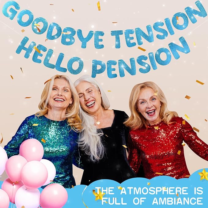 Retirement Banner Pre-Strung GOODBYE TENSION HELLO PENSION Banner Glitter - Image 5