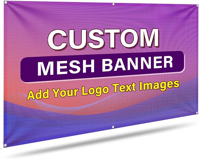 Custom Mesh Banner and Signs Customize Outdoor, Personalized Mesh Banners by PAPDWHZL